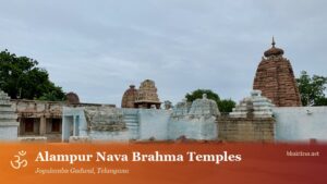 Alampur Nava Brahma Temples & Jogulamba