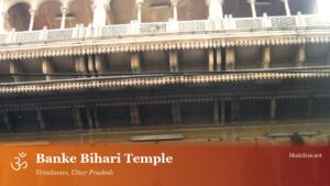 Banke Bihari Temple, Vrindavan