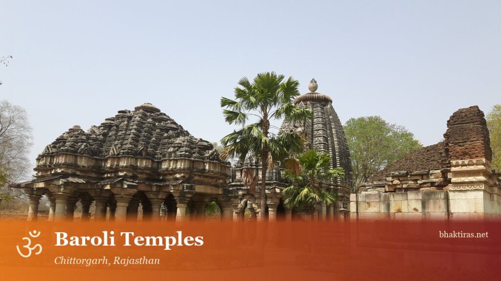 Baroli (Badoli) Temples, Chittorgarh