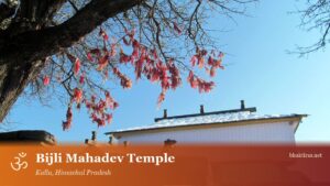 Bijli Mahadev Temple, Kullu