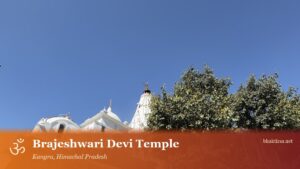 Brajeshwari Devi Temple, Kangra