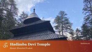 Hadimba Devi Temple, Manali