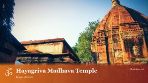 Hayagriva Madhava Temple, Hajo