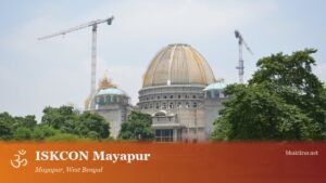 ISKCON Mayapur (Temple of the Vedic Planetarium)