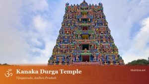 Kanaka Durga Temple, Vijayawada