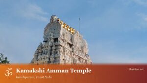 Kamakshi Amman Temple, Kanchipuram