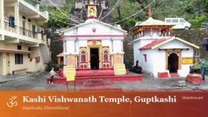 Kashi Vishwanath Temple, Guptkashi