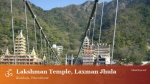 Lakshman Temple, Laxman Jhula (Rishikesh)