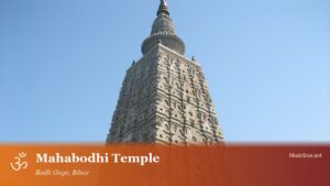 Mahabodhi Temple, Bodh Gaya