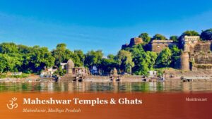 Maheshwar Temples & Narmada Ghats