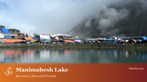 Manimahesh Lake & Kailash Yatra