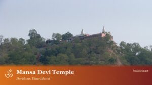 Mansa Devi Temple, Haridwar