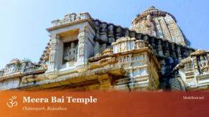 Meera Bai Temple, Chittorgarh