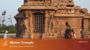 Shore Temple, Mahabalipuram