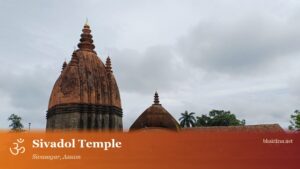 Sivadol Temple, Sivasagar