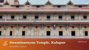 Swaminarayan Temple, Ahmedabad