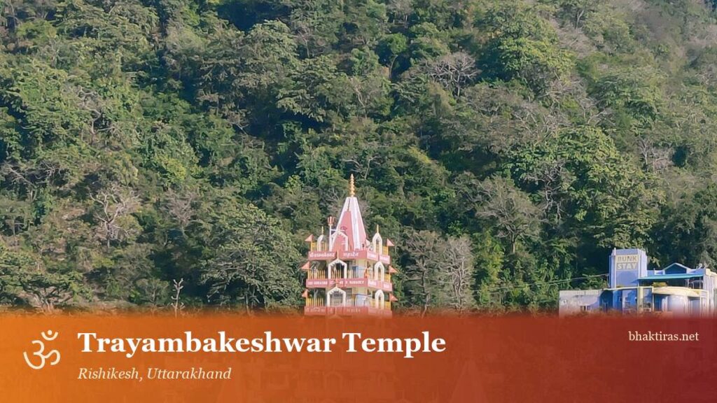 Trayambakeshwar Temple, Rishikesh
