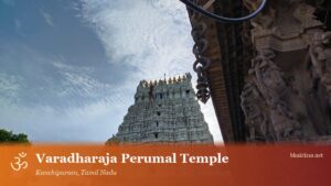 Varadharaja Perumal Temple, Kanchipuram