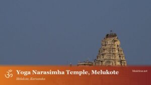 Yoga Narasimha Temple, Melukote
