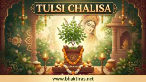 Tulsi Chalisa – Lyrics in English, Meaning & Benefits